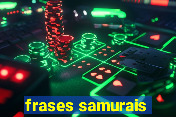 frases samurais